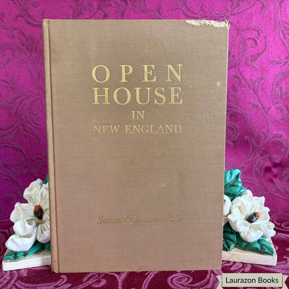 1937 Open House in New England by Samuel Chamberlain, Vintage Book